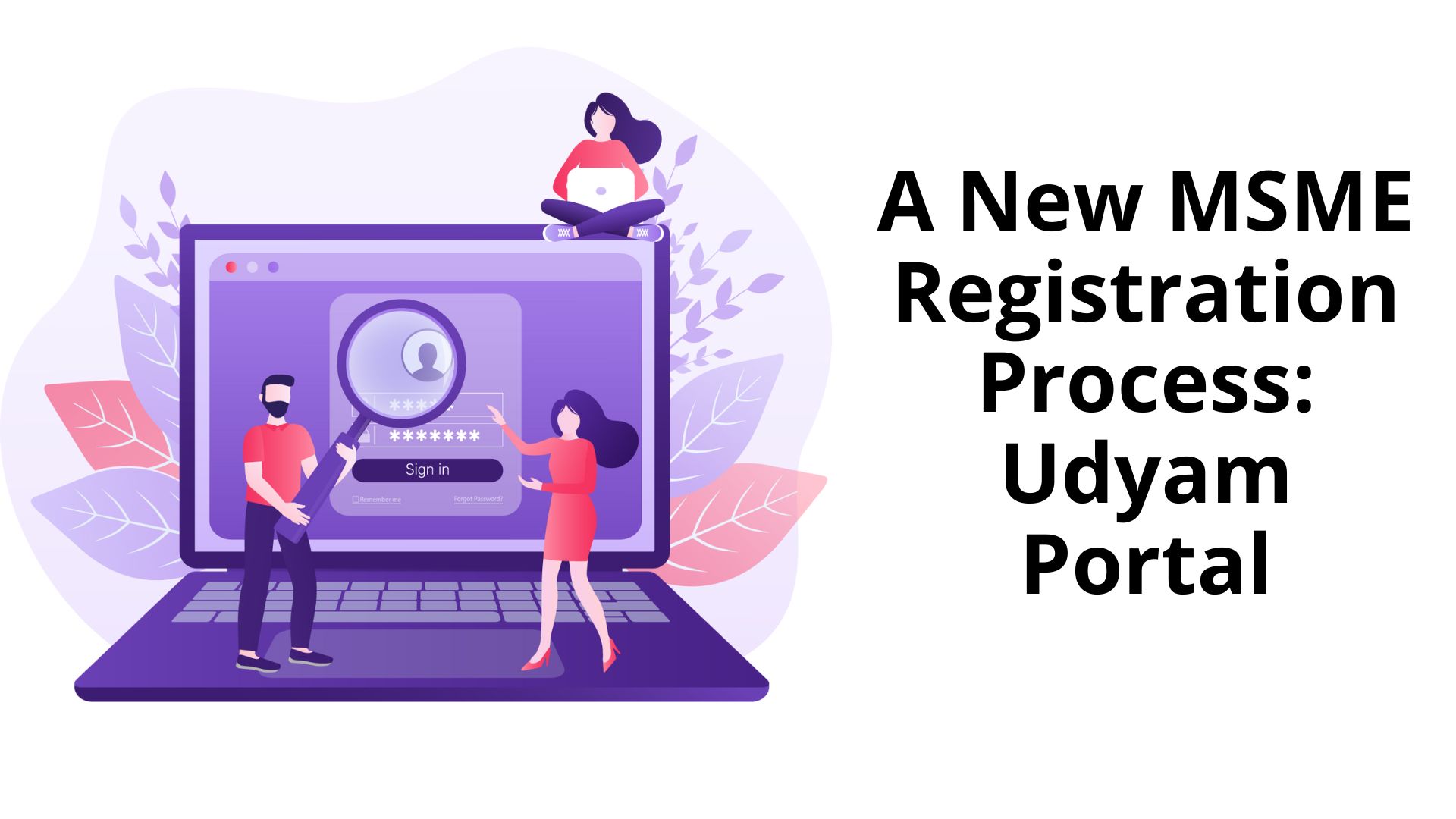 A New MSME Registration Process Udyam Portal